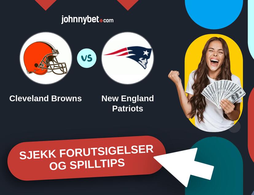 Cleveland Browns - New England Patriots Prediksjoner og Spilltips