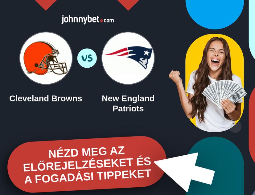 Cleveland Browns - New England Patriots előrejelzések és fogadási tippek