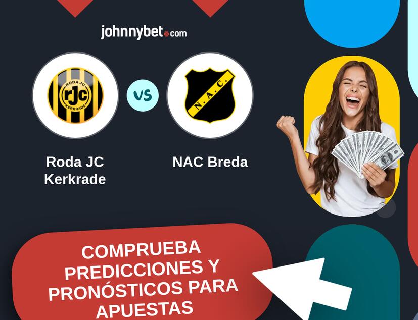 Roda JC Kerkrade - NAC Breda Pronósticos y Consejos de Apuestas