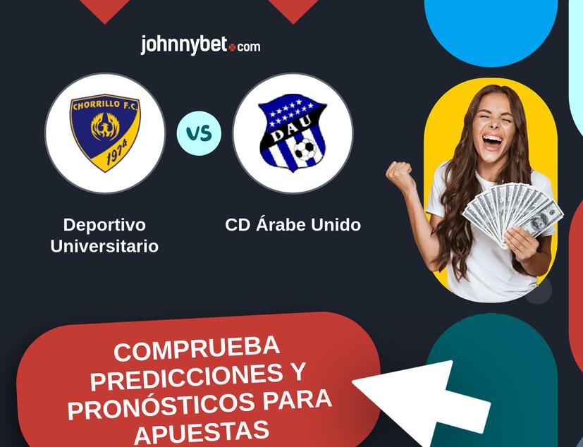 Deportivo Universitario - CD Árabe Unido Pronósticos y Consejos de Apuestas