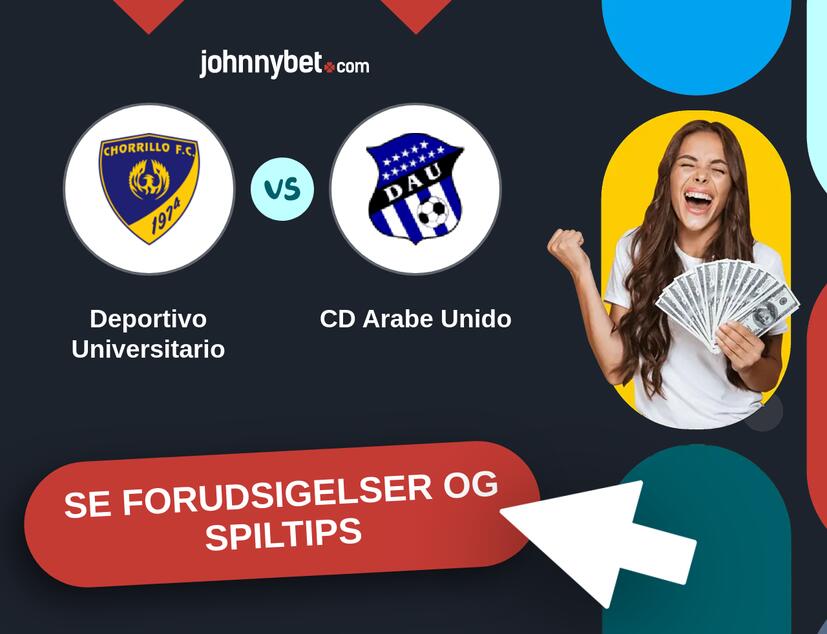 Deportivo Universitario - CD Arabe Unido Forudsigelser og Spiltips