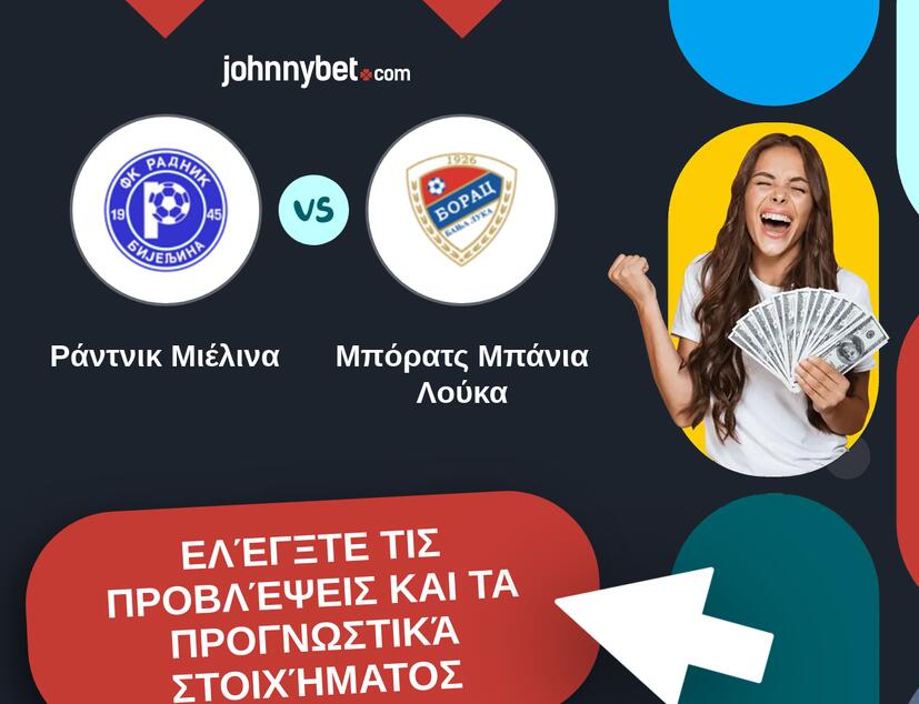 Ράντνικ Μιέλινα - Μπόρατς Μπάνια Λούκα Προβλέψεις και Συμβουλές στοιχήματος