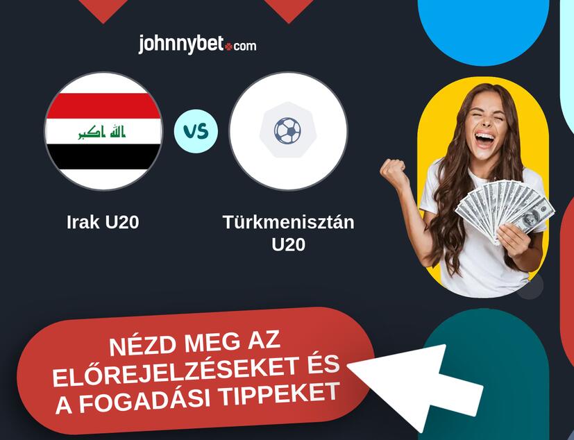 Irak U20 - Türkmenisztán U20 előrejelzések és fogadási tippek