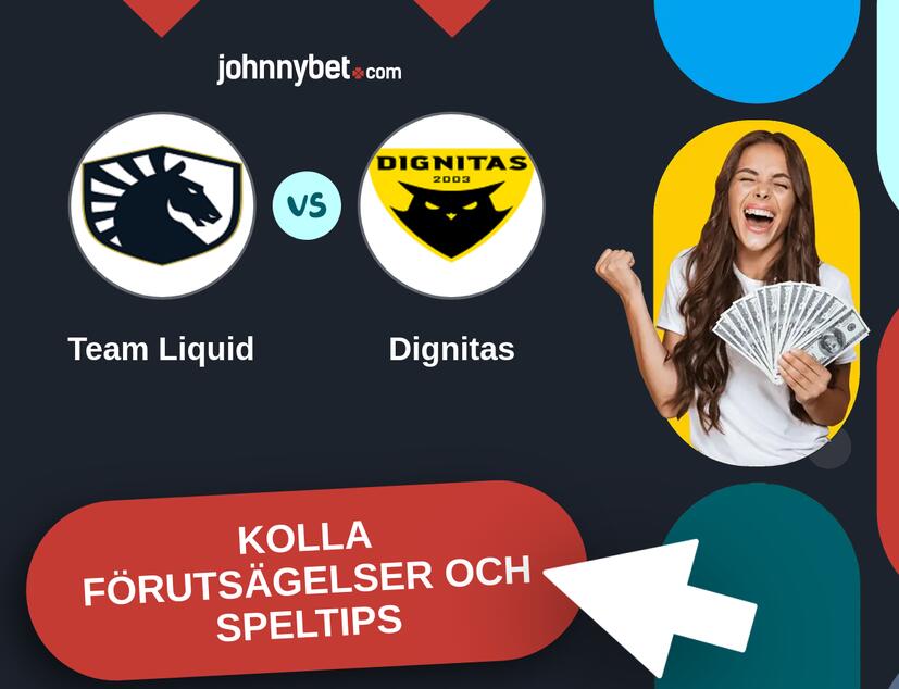 Team Liquid - Dignitas Förutsägelser och Speltips