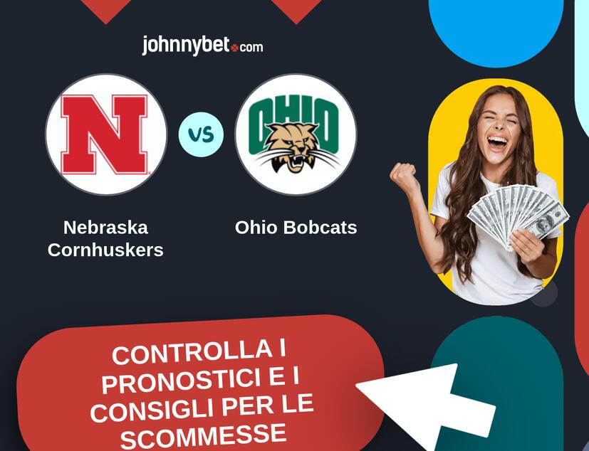 Nebraska Cornhuskers - Ohio Bobcats Pronostici e Consigli Scommesse