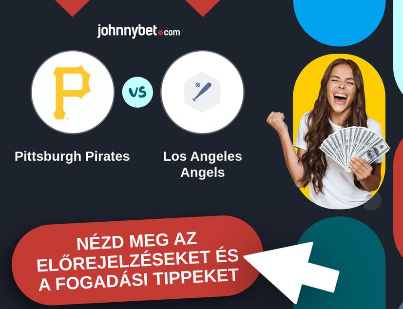 Pittsburgh Pirates - Los Angeles Angels előrejelzések és fogadási tippek
