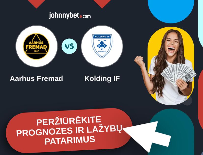 Aarhus Fremad - Kolding IF Prognozės ir Statymų Patarimai