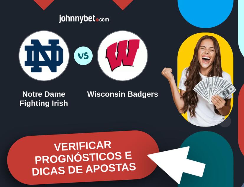 Notre Dame Fighting Irish - Wisconsin Badgers Prognósticos e Dicas de Apostas