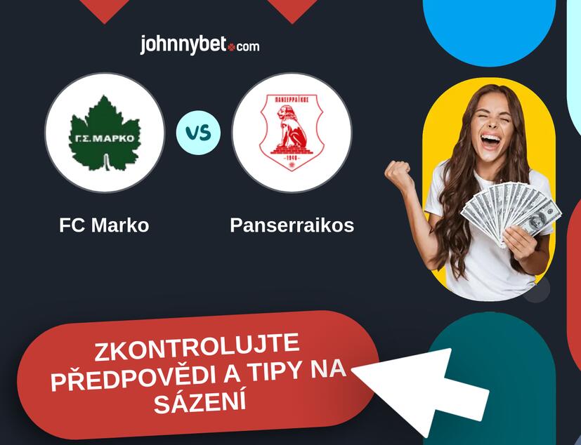 FC Marko - Panserraikos Predikce a tipy na sázení.