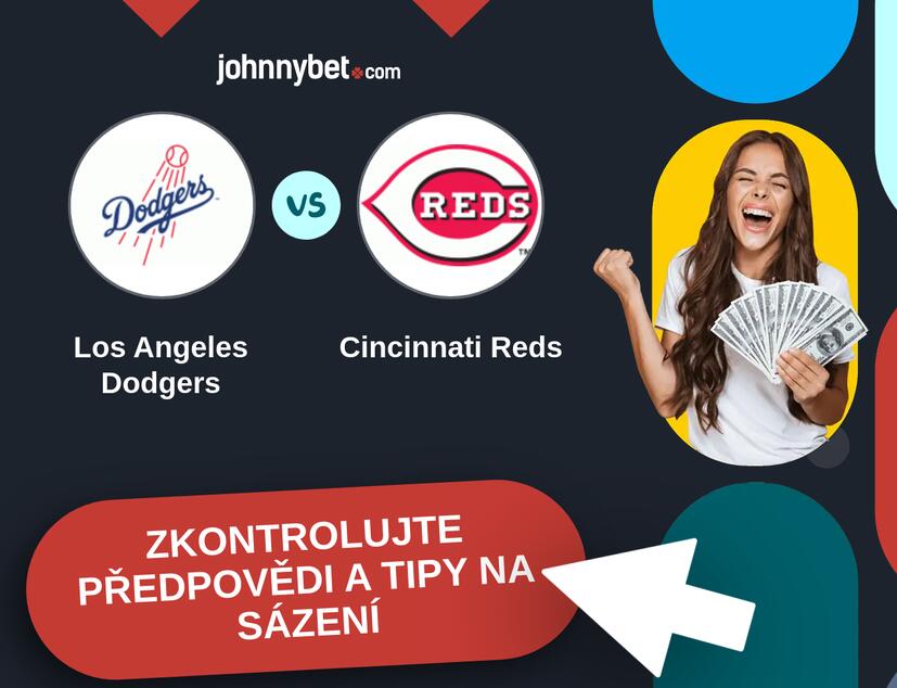 Los Angeles Dodgers - Cincinnati Reds Predikce a tipy na sázení.