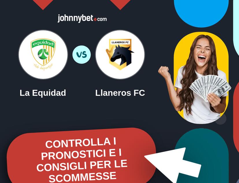 La Equidad - Llaneros FC Pronostici e Consigli Scommesse