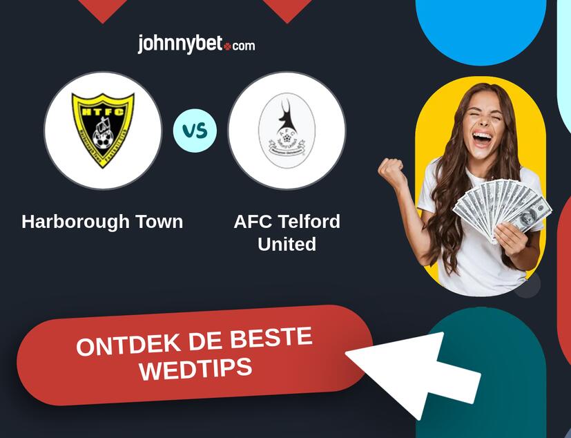 Harborough Town - AFC Telford United Analyses en Wedtips