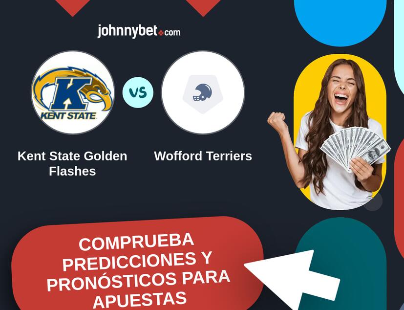 Kent State Golden Flashes - Wofford Terriers Pronósticos y Consejos de Apuestas