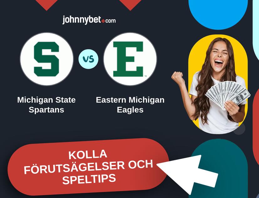 Michigan State Spartans - Eastern Michigan Eagles Förutsägelser och Speltips
