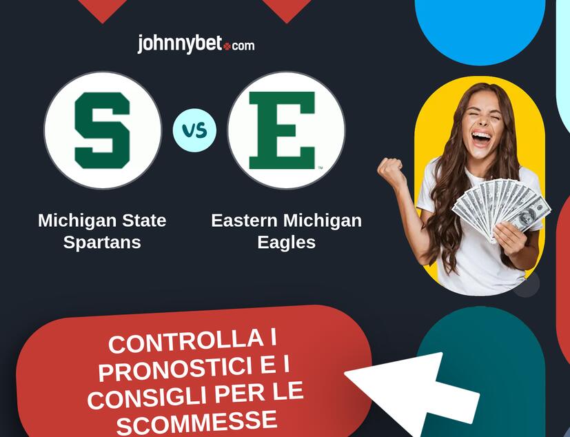 Michigan State Spartans - Eastern Michigan Eagles Pronostici e Consigli Scommesse