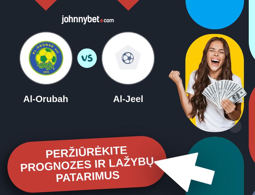 Al-Orubah - Al-Jeel Prognozės ir Statymų Patarimai