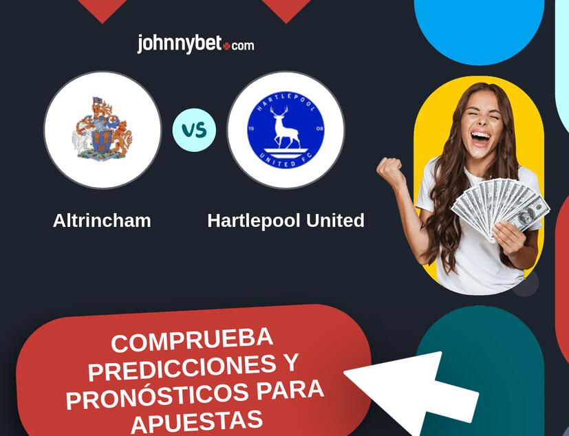 Altrincham - Hartlepool United Pronósticos y Consejos de Apuestas