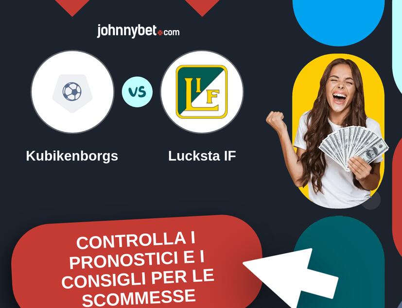 Kubikenborgs - Lucksta IF Pronostici e Consigli Scommesse
