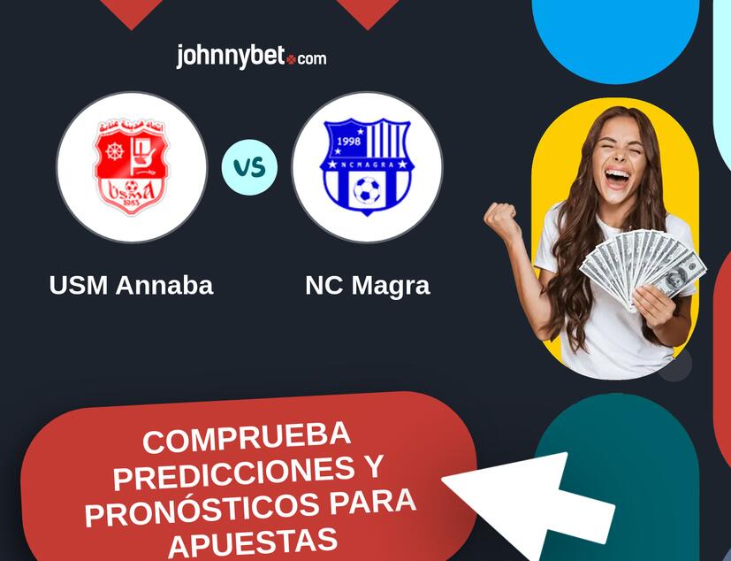 USM Annaba - NC Magra Pronósticos y Consejos de Apuestas