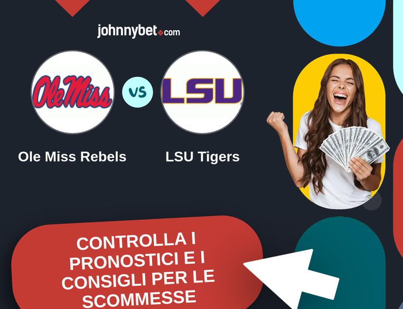 Ole Miss Rebels - LSU Tigers Pronostici e Consigli Scommesse