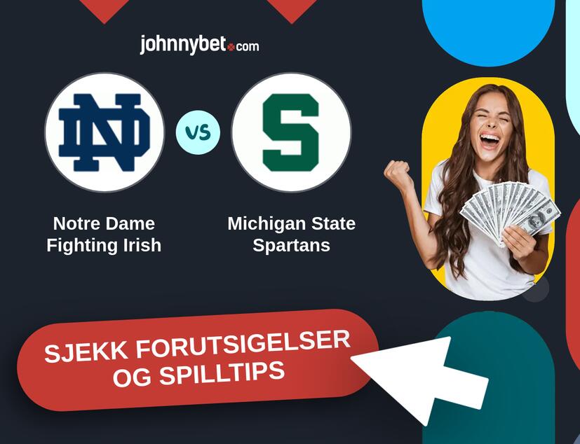 Notre Dame Fighting Irish - Michigan State Spartans Prediksjoner og Spilltips