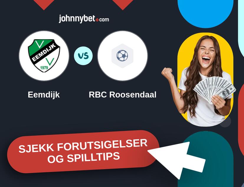Eemdijk - RBC Roosendaal Prediksjoner og Spilltips