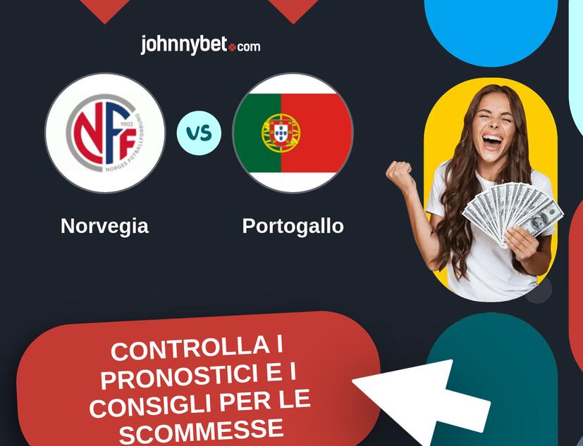 Norvegia - Portogallo Pronostici e Consigli Scommesse