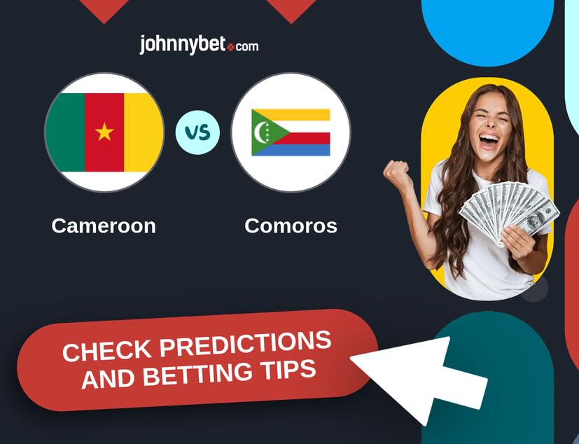 Cameroon - Comoros Predictions and Betting Tips