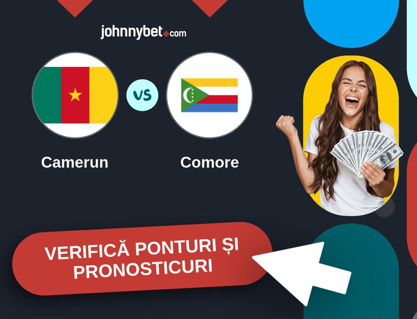 Camerun - Comore Predicțiile și Sfaturile de pariu 