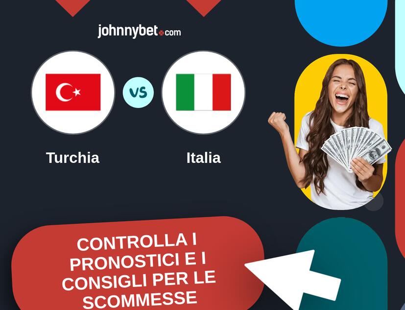Turchia - Italia Pronostici e Consigli Scommesse
