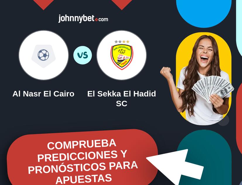 Al Nasr El Cairo - El Sekka El Hadid SC Pronósticos y Consejos de Apuestas