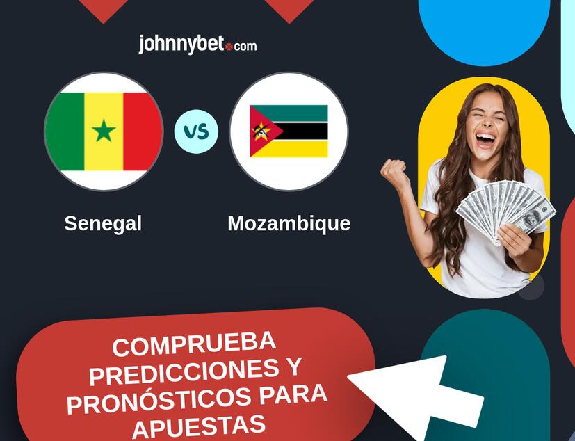Senegal - Mozambique Pronósticos y Consejos de Apuestas