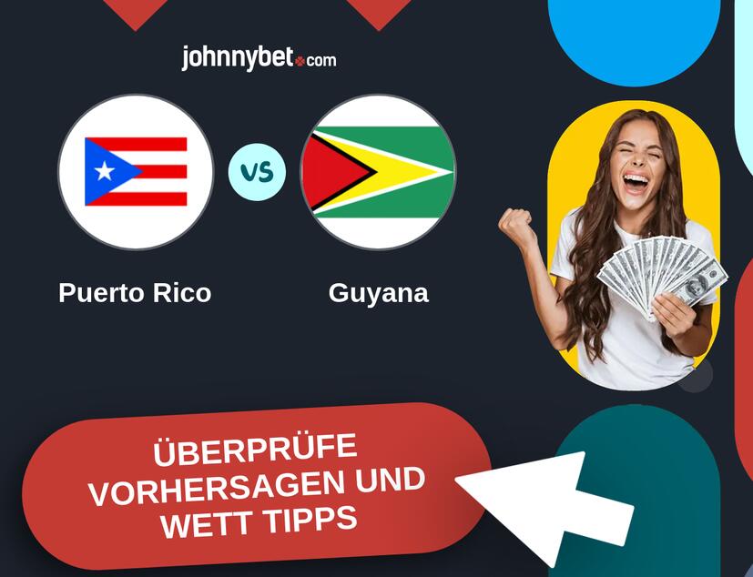 Puerto Rico - Guyana Vorhersagen und Wett Tipps