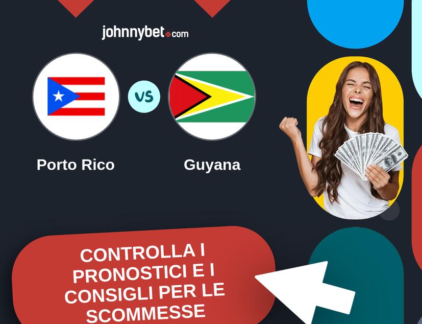 Porto Rico - Guyana Pronostici e Consigli Scommesse