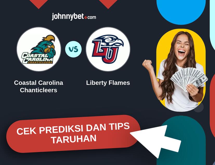 Coastal Carolina Chanticleers - Liberty Flames Prediksi dan Tips Taruhan