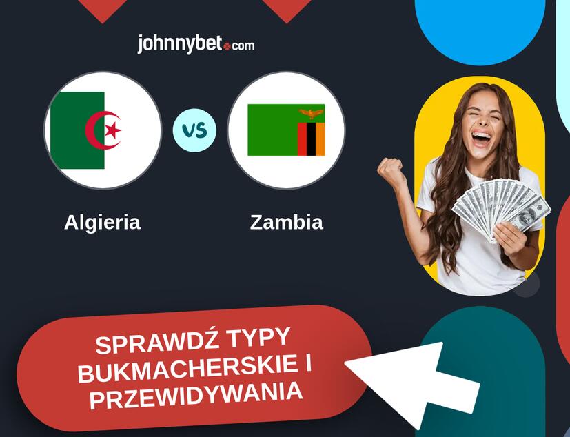 Algieria - Zambia Typy Bukmacherskie i Przewidywania
