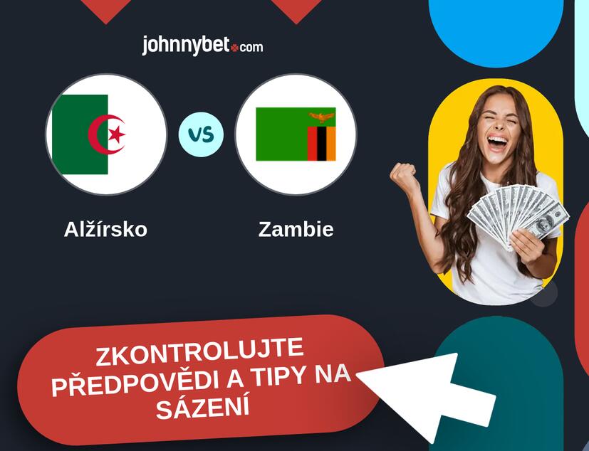 Alžírsko - Zambie Predikce a tipy na sázení.