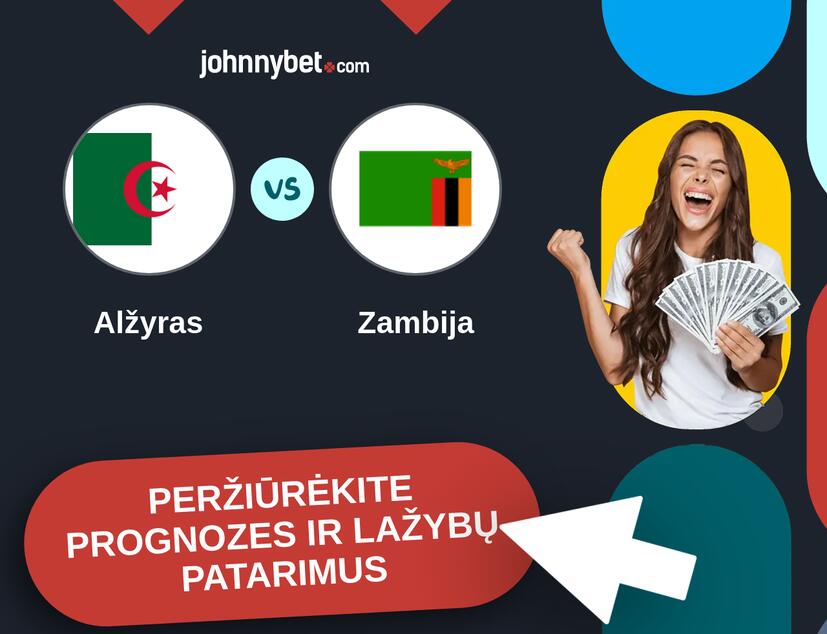 Alžyras - Zambija Prognozės ir Statymų Patarimai