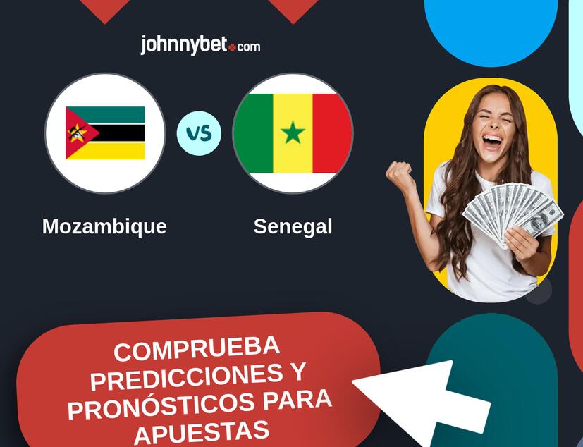 Mozambique - Senegal Pronósticos y Consejos de Apuestas