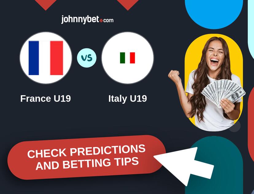 France U19 - Italy U19 Predictions and Betting Tips