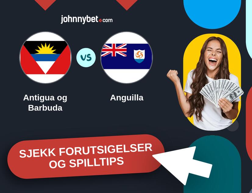 Antigua og Barbuda - Anguilla Prediksjoner og Spilltips