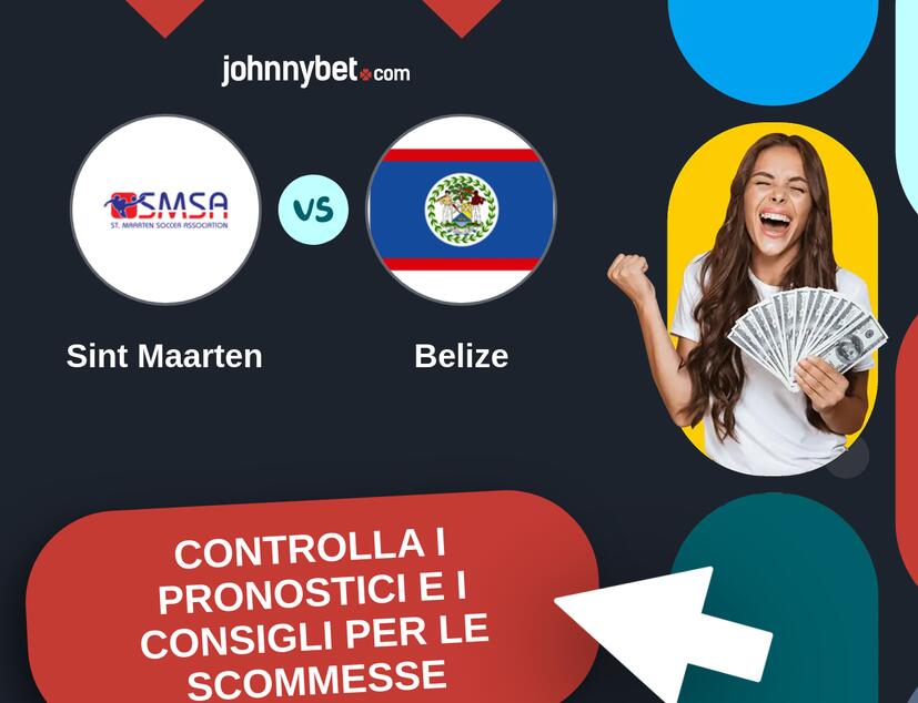 Sint Maarten - Belize Pronostici e Consigli Scommesse