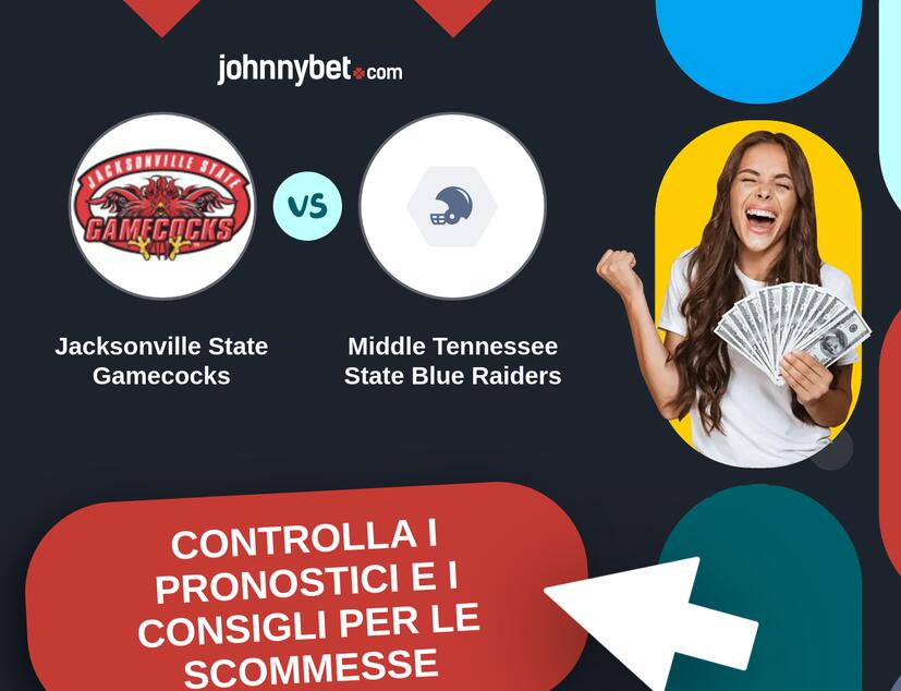 Jacksonville State Gamecocks - Middle Tennessee State Blue Raiders Pronostici e Consigli Scommesse
