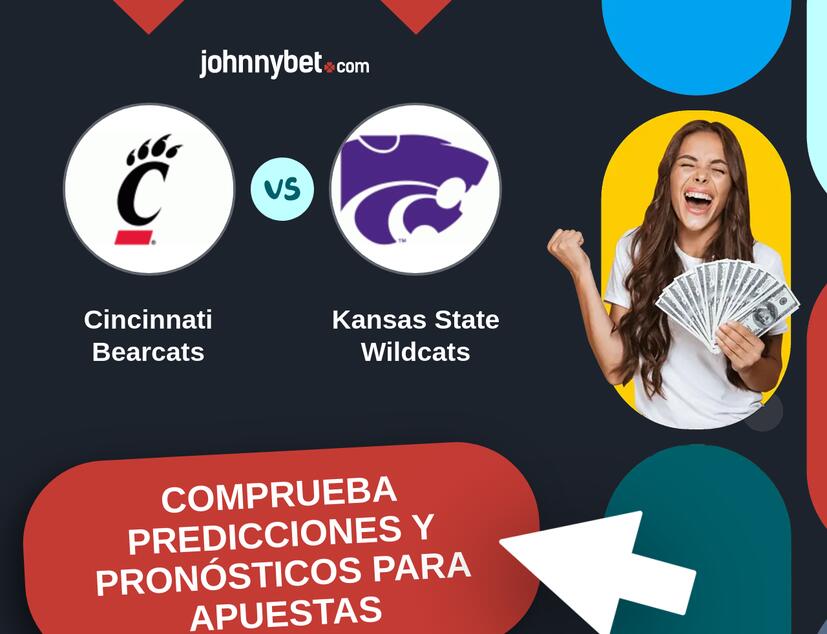 Cincinnati Bearcats - Kansas State Wildcats Pronósticos y Consejos de Apuestas