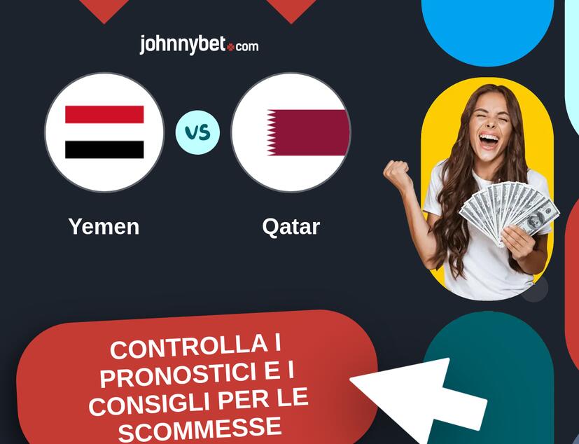 Yemen - Qatar Pronostici e Consigli Scommesse