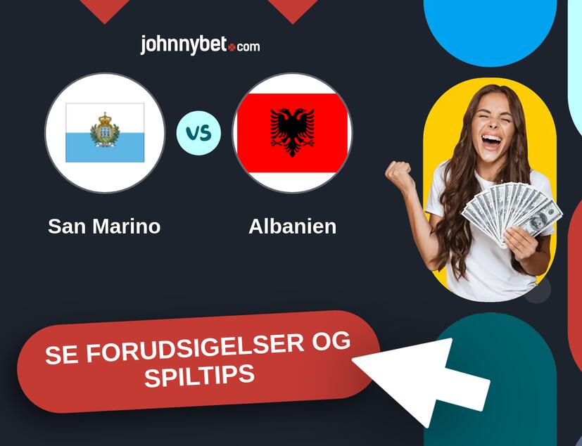 San Marino - Albanien Forudsigelser og Spiltips