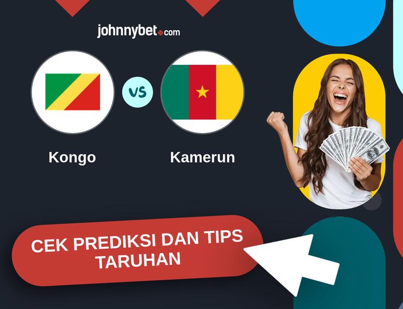 Kongo - Kamerun Prediksi dan Tips Taruhan