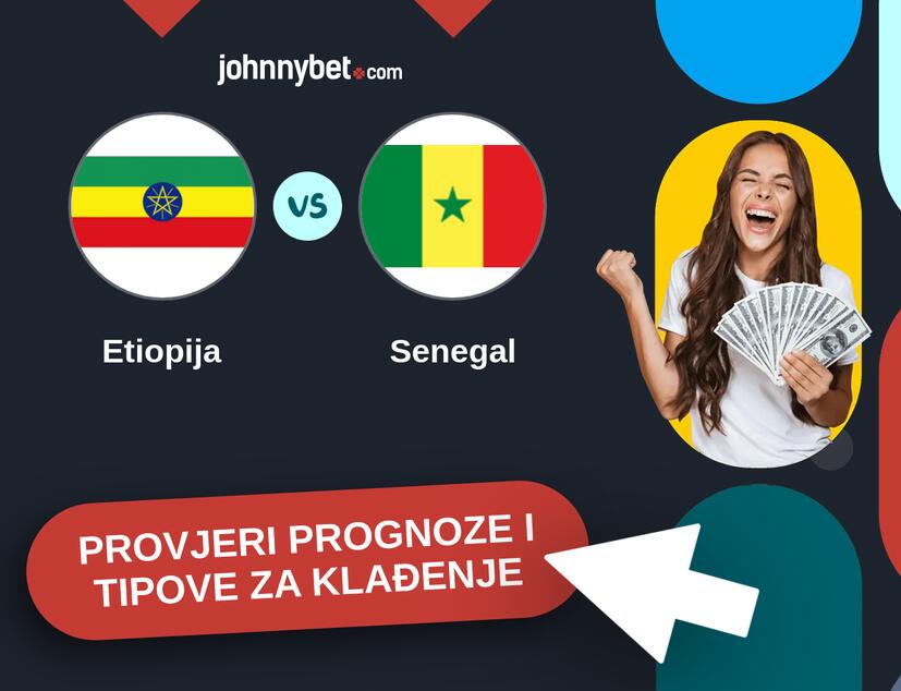 Etiopija - Senegal Tipovi i prognoze