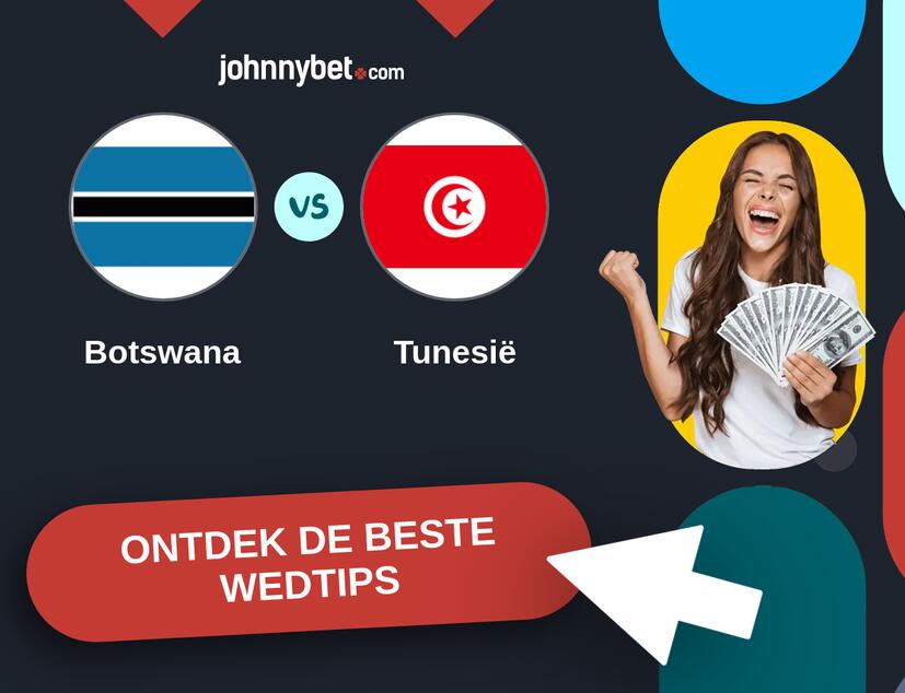 Botswana - Tunesië Analyses en Wedtips