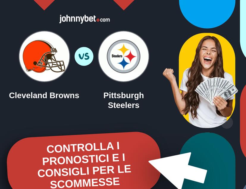 Cleveland Browns - Pittsburgh Steelers Pronostici e Consigli Scommesse